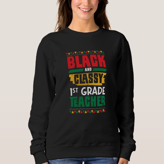 Camiseta Black and Classy 1st Grade Teacher Black History M (Frente)