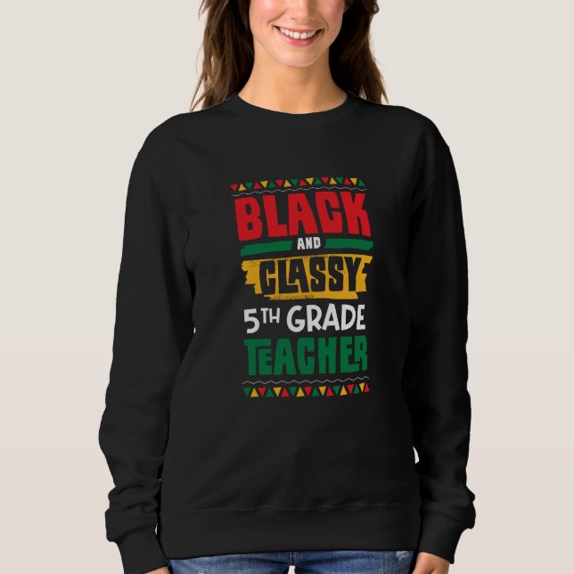 Camiseta Black and Classy 5th Grade Teacher Black History M (Frente)