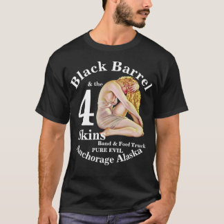 Camiseta Black Barrel 4 Skins Band Anchorage AK Foreskins