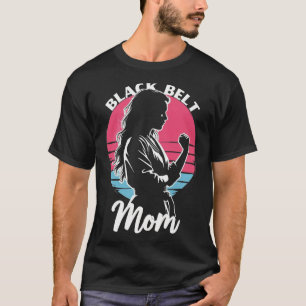 Camiseta Black Belt Mãe Artes Marciais Karate Jiu-jitsu Tae