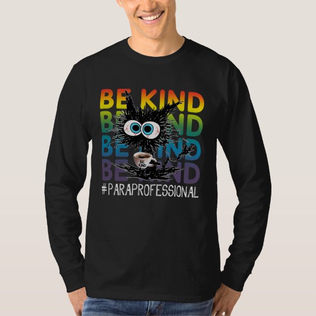 Camiseta Black Cat Coffee Be Kind Paraprofessional (Frente)