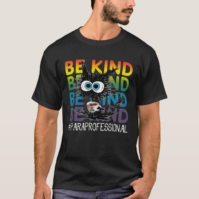 Camiseta Black Cat Coffee Be Kind Paraprofessional (Frente)