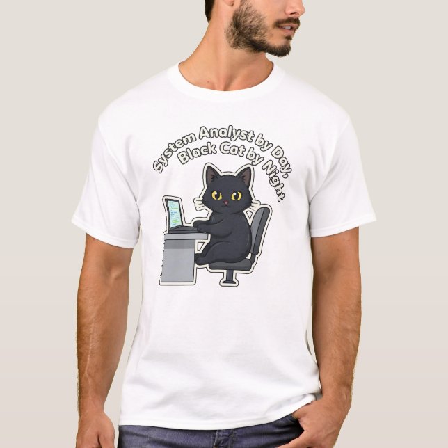 Camiseta Black Cat Computer Systems Analyst Tech Quote (Frente)