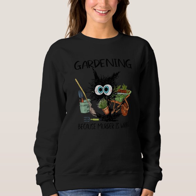 Camiseta Black Cat Gardening Because Murder Is Wrong Garden (Frente)