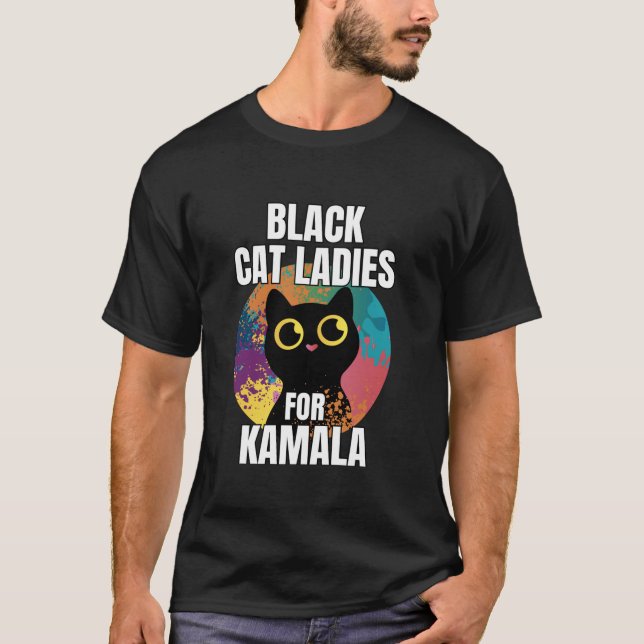 Camiseta Black Cat Ladies for Kamala Funny Cat 2024 Preside (Frente)