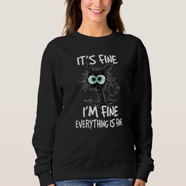 Camiseta Black Cat Quote It's Fine I'm Fine Everything Is F (Frente)