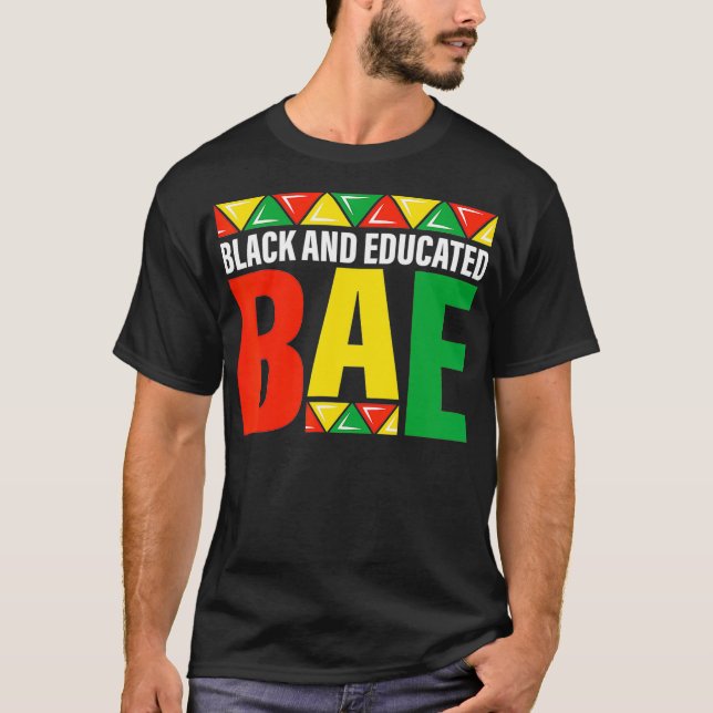 Camiseta Black  Educated BAE aka black history month pride  (Frente)