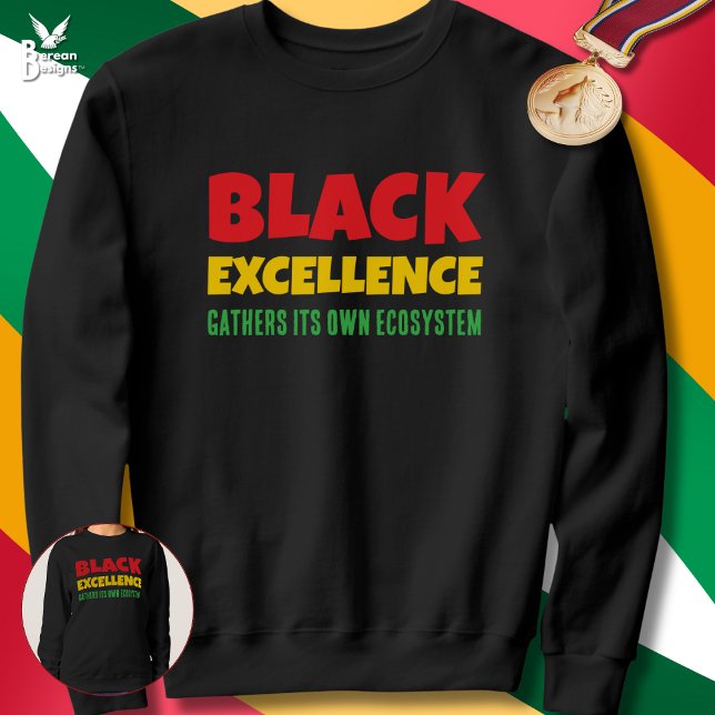 Camiseta BLACK EXCELLENCE Inspirational Quote Black History (Black empowerment sweatshirt celebrating Black excellence ecosystem)