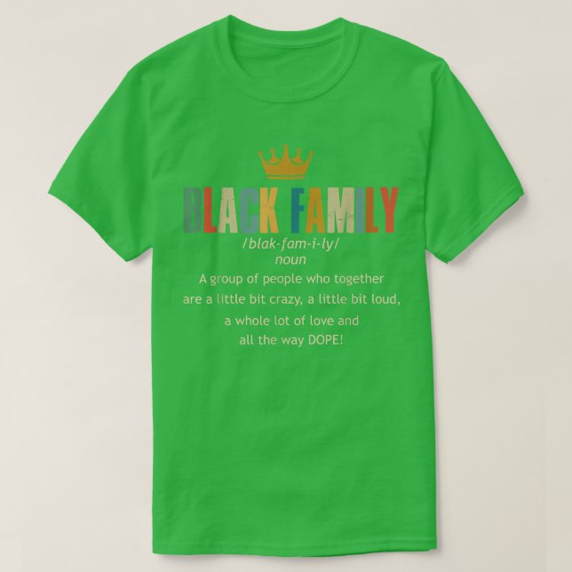 Camiseta Black Family Definition Melanin African American K (Frente do Design)