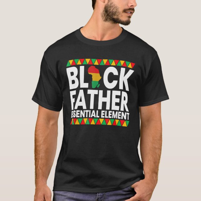 Camiseta Black Father The essential Element Father's Day Bl (Frente)