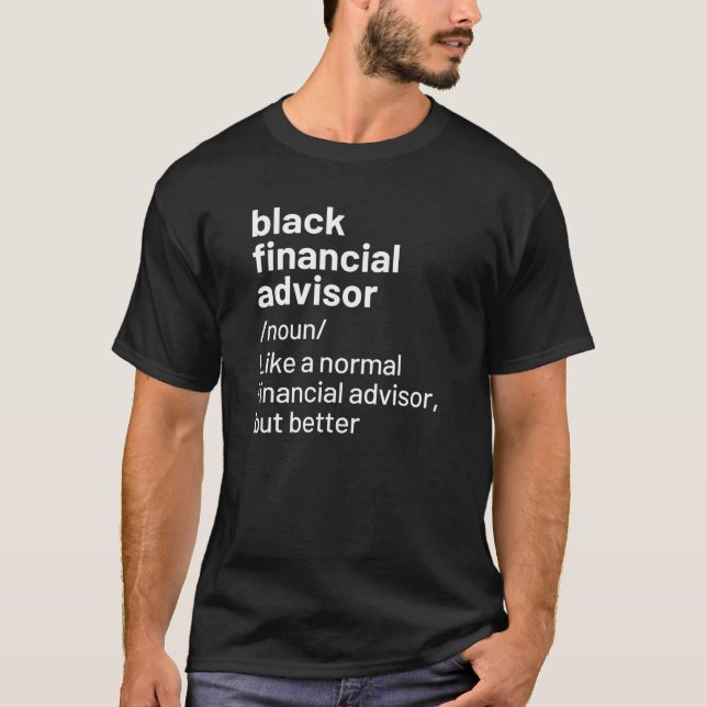 Camiseta Black Financial Advisor Definition African America (Frente)