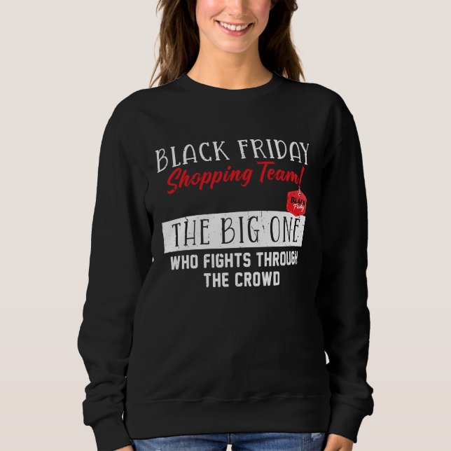 Camiseta Black Friday Shopping Team  The Big One Funny Sayi (Frente)