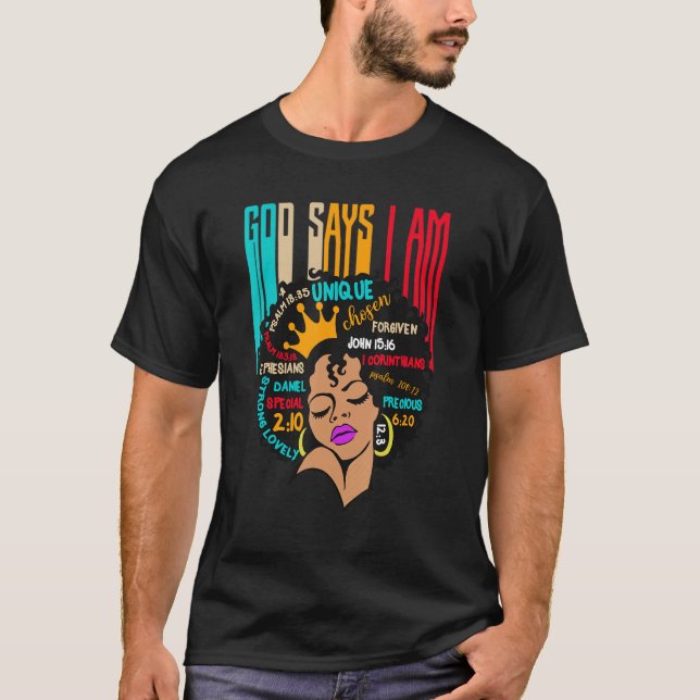 Camiseta Black Girl God Says I Am Black Melanin History Mon (Frente)