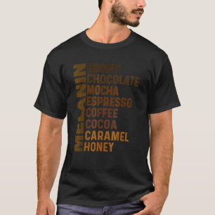 Camiseta Black Girl Melanin Ebony Chocolate Mocha Espresso