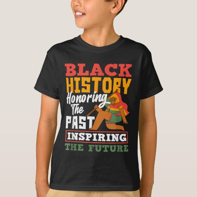 Camiseta Black History Honoring Past Inspiring Future  (Frente)