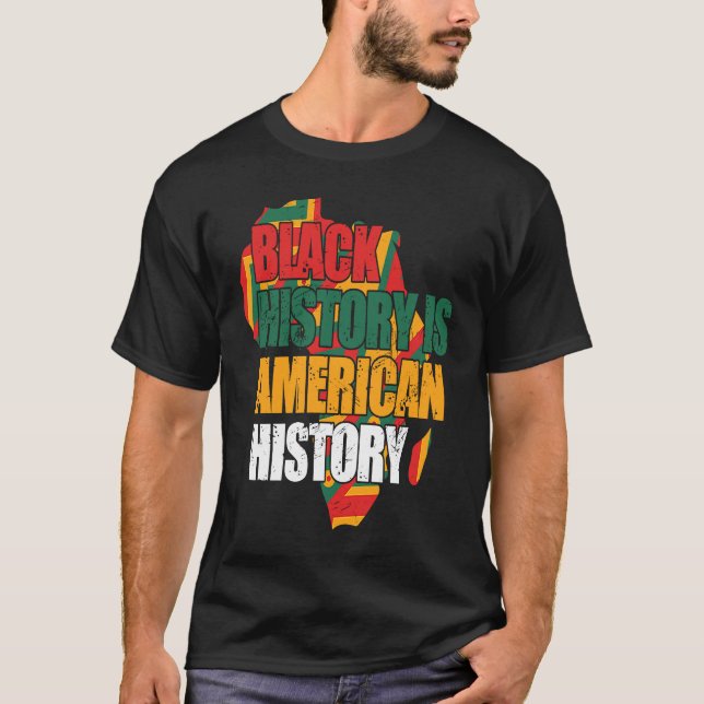 Camiseta Black History Is American History Patriotic Africa (Frente)