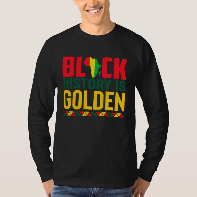 Camiseta Black History Is Golden African American Pride Mon (Frente)