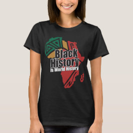 Camiseta Black History Is World History