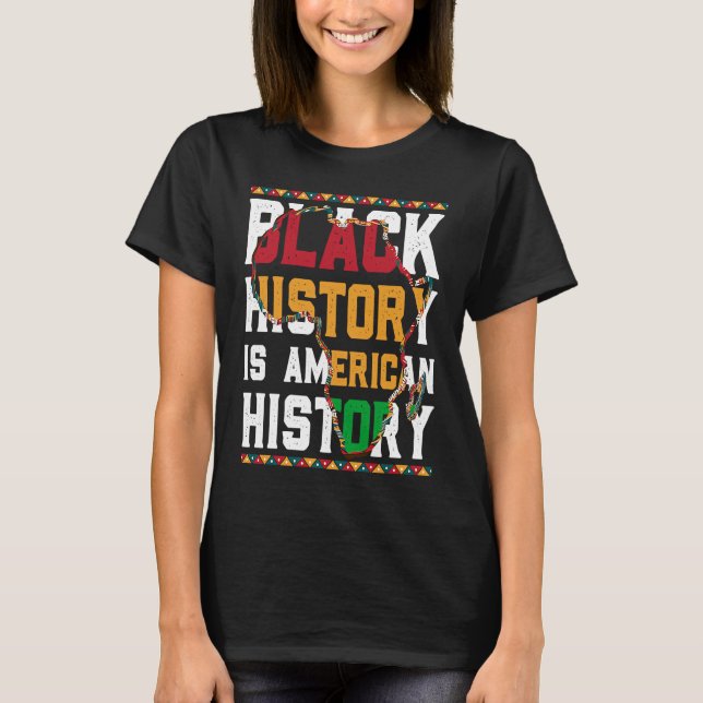 Camiseta Black History is World History USA African (Frente)