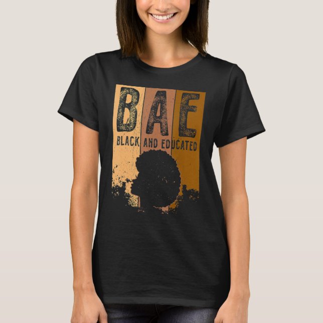 Camiseta Black History Month BAE Black And Educated Melanin (Frente)