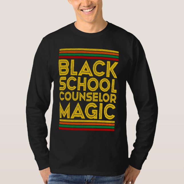 Camiseta Black History Month  Black School Counselor Magic (Frente)