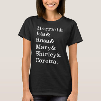 Camiseta Black History Month Harriet Ida Rosa Mary Shirley