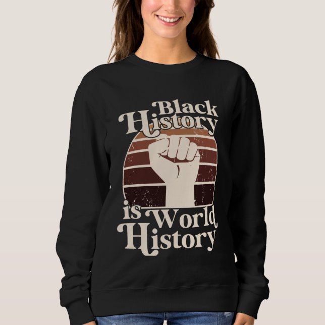 Camiseta Black History Month Is World History African Ameri (Frente)