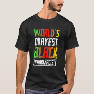 Camiseta Black History Month Okayest Farmacêuticos African