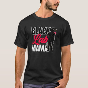 Camiseta Black Lab Mama Animal Pet Mamãe Dog Proprietário d