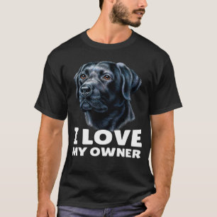 Camiseta Black Labrador Owner I Love My Owner Black Labrado