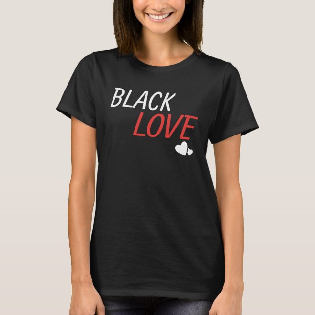 Camiseta Black Love is a Beautiful Work of African Couple (Frente)