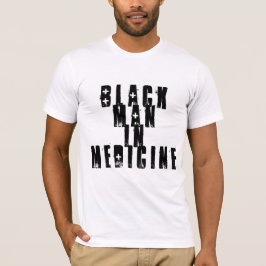 Camiseta "Black Man In Medicine"