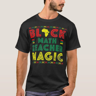 Camiseta Black Math Teacher Magic History Month 