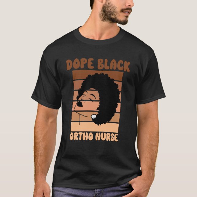 Camiseta Black Ortho Nurse Week Melanated Woman Black Histo (Frente)