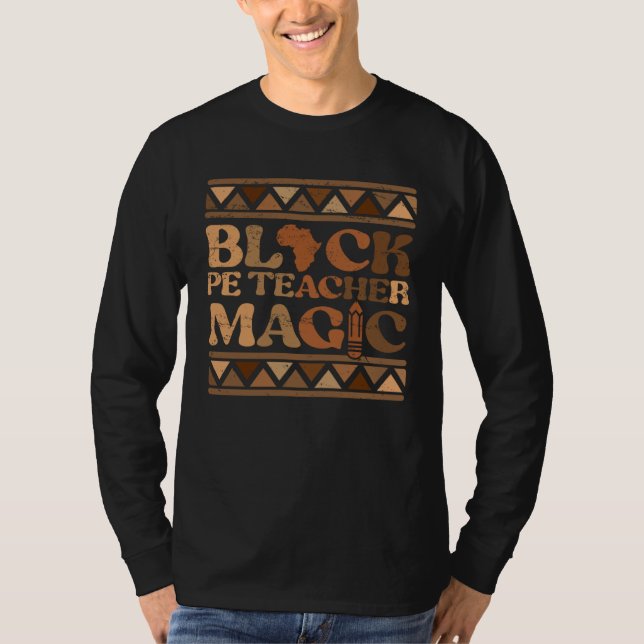Camiseta Black PE Teacher Magic Africa Pride Melanin Black  (Frente)