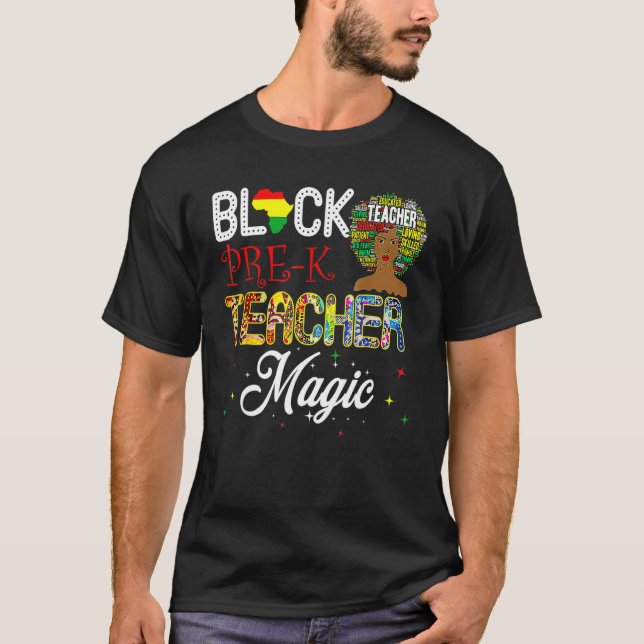 Camiseta Black Pre K Teacher Magic Black History Month (Frente)