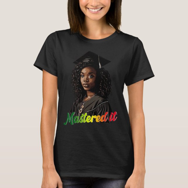 Camiseta Black Queen Masters Graduation Girl Mastered It  1 (Frente)