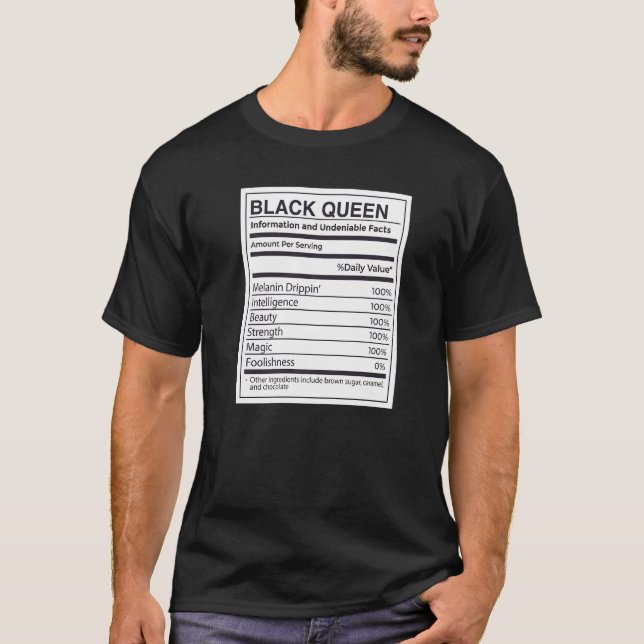 Camiseta Black Queen Nutritional Information Facts Melanin (Frente)