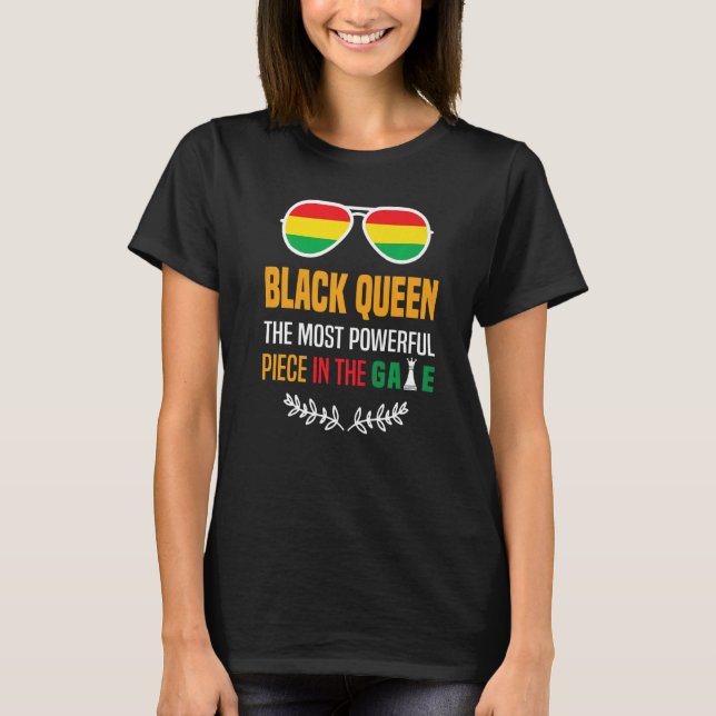 Camiseta Black Queen The Most Powerful Piece Black History  (Frente)
