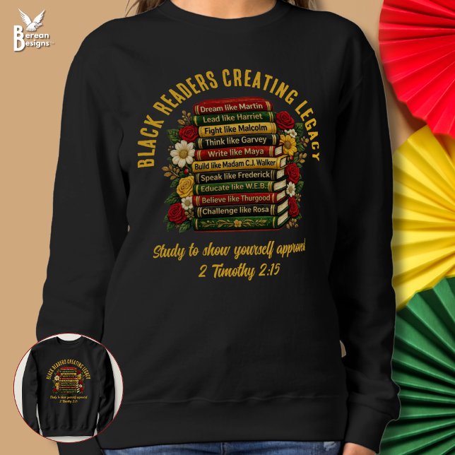 Camiseta BLACK READERS CREATING LEGACY Black History Heroes (BLACK READERS CREATING LEGACY BHM Heroes Bookish Book Lover sweatshirt with Christian Scripture)