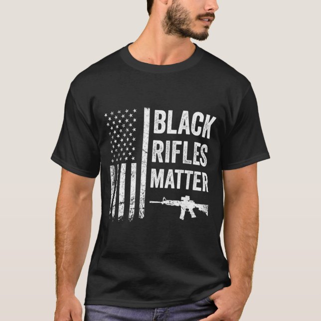 Camiseta Black Rifles Matter - Engraçado Direitos de Arma (Frente)