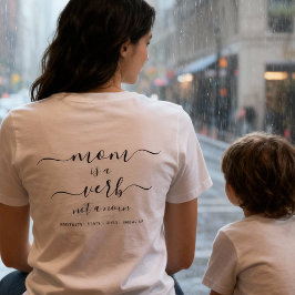 Camiseta Black Script Mom Is a Verb Mother Keepsake