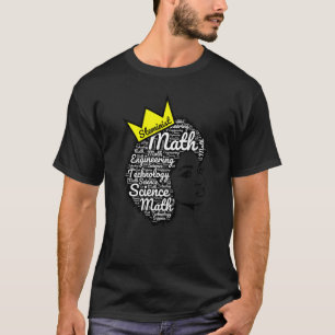 Camiseta Black Steminist Black Girls In STEM Black Women in