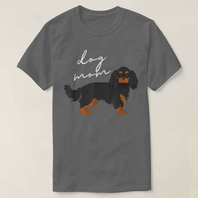 Camiseta Black & Tan Cavalier King Charles Spaniel Mãe (Frente do Design)