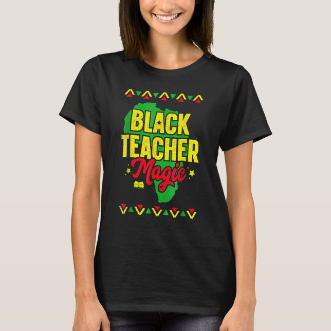 Camiseta Black Teacher Magic Black History Month African Am (Frente)