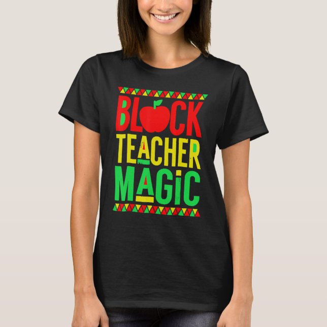 Camiseta Black Teacher Magic Black History Month Afro Afric (Frente)