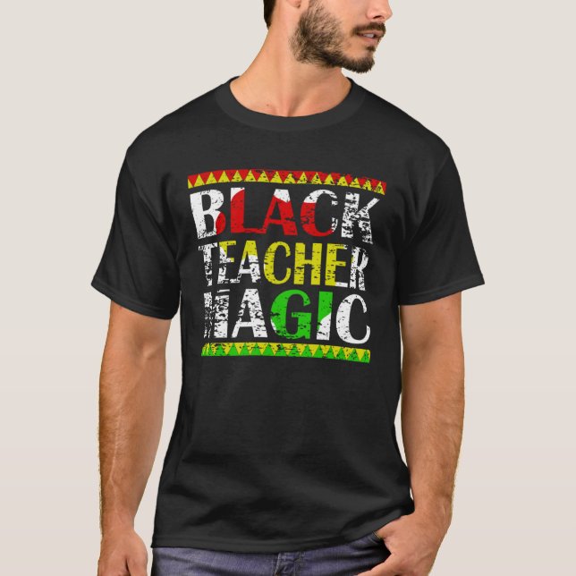 Camiseta Black Teacher Magic Teacher Black History Month te (Frente)