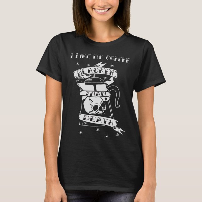 Camiseta Blacker que Morte Café Tatuagem Desenhada (Frente)