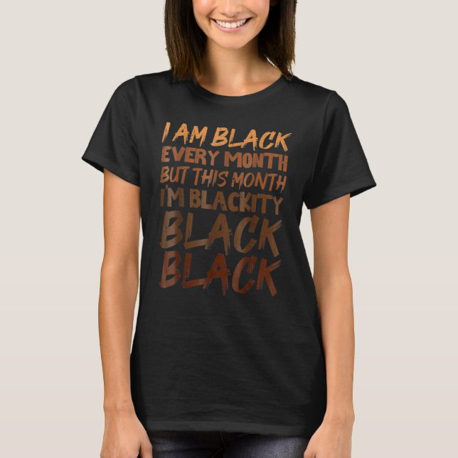 Camiseta Blackity Black Every Month Black History BHM Afric (Frente)
