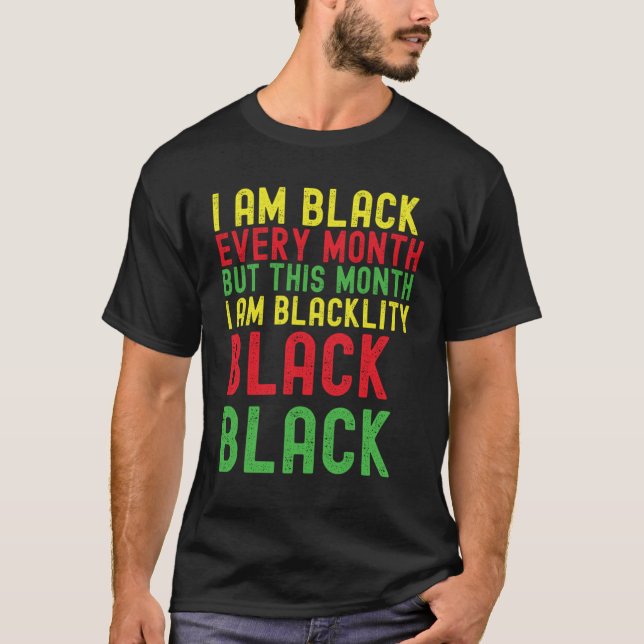Camiseta Blackity Black Every Month Black History Month Afr (Frente)
